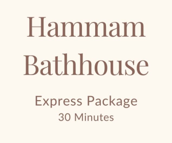 Hammam Bathhouse - Express 30-Minute Private Session